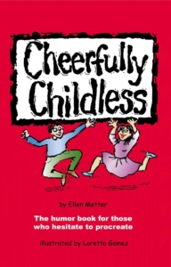 Cheerfully Childless
