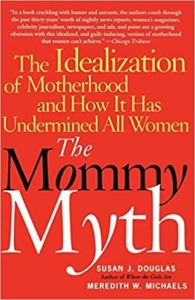 The Mommy Myth